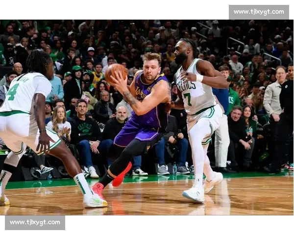 湖人大战凯尔特人巅峰对决全程直播精彩时刻不容错过