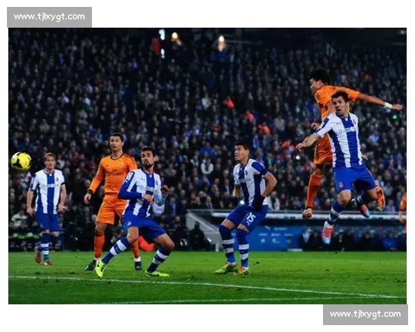 西班牙人主场迎战比利亚雷亚尔争夺关键联赛积分悬念十足的焦点之战